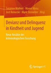 Devianz und Delinquenz in Kindheit und Jugend - Cover
