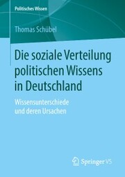 Die soziale Verteilung politischen Wissens in Deutschland