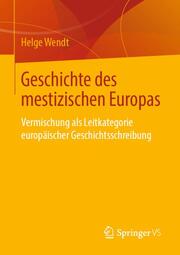Geschichte des mestizischen Europas - Cover
