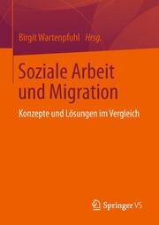Soziale Arbeit und Migration