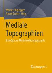 Mediale Topographien - Cover
