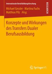 Konzepte und Wirkungen des Transfers Dualer Berufsausbildung - Cover