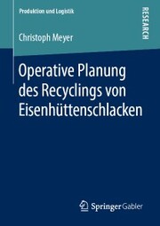 Operative Planung des Recyclings von Eisenhüttenschlacken - Cover