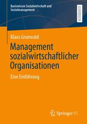 Management sozialwirtschaftlicher Organisationen
