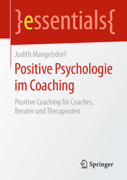 Positive Psychologie im Coaching