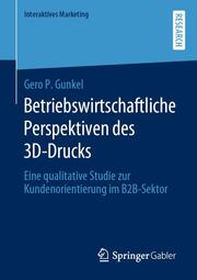 Betriebswirtschaftliche Perspektiven des 3D-Drucks - Cover