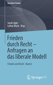 Frieden durch Recht - Anfragen an das liberale Modell - Cover