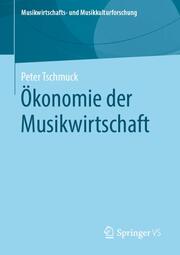 Ökonomie der Musikwirtschaft - Cover