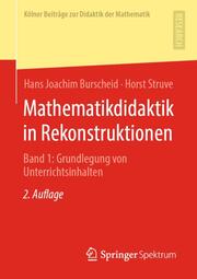 Mathematikdidaktik in Rekonstruktionen