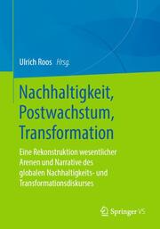 Nachhaltigkeit, Postwachstum, Transformation - Cover