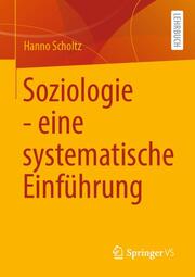 Soziologie - eine systematische Einführung - Cover
