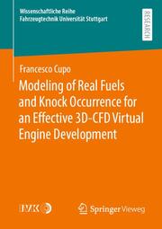 Modeling of Real Fuels and Knock Occurrence for an Effective 3D-CFD Virtual Engine Development