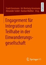 Engagement für Integration und Teilhabe in der Einwanderungsgesellschaft - Cover