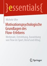 Motivationspsychologische Grundlagen des Flow-Erlebens - Cover