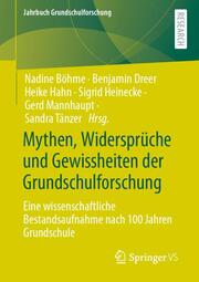 Mythen, Widersprüche und Gewissheiten der Grundschulforschung - Cover