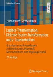 Laplace-Transformation, Diskrete Fourier-Transformation und z-Transformation