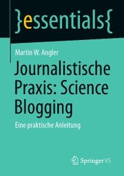 Journalistische Praxis: Science Blogging