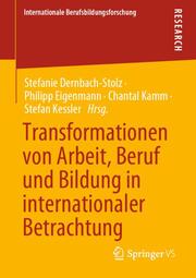 Transformationen von Arbeit, Beruf und Bildung in internationaler Betrachtung - Cover
