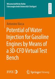 Potential of Water Injection for Gasoline Engines by Means of a 3D-CFD Virtual Test Bench