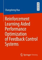 Reinforcement Learning Aided Performance Optimization of Feedback Control Systems