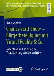Chance statt Show - Bürgerbeteiligung mit Virtual Reality & Co.