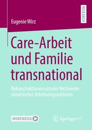 Care-Arbeit und Familie transnational - Cover