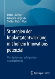 Strategien der Implantatentwicklung mit hohem Innovationspotenzial - Cover