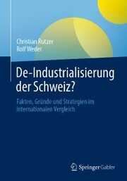 De-Industrialisierung der Schweiz?