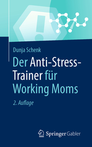 Der Anti-Stress-Trainer für Working Moms - Cover