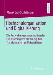 Hochschulorganisation und Digitalisierung