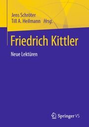 Friedrich Kittler. Neue Lektüren - Cover