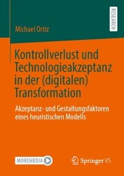 Kontrollverlust und Technologieakzeptanz in der (digitalen) Transformation - Cover