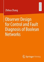 Observer Design for Control and Fault Diagnosis of Boolean Networks