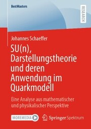 SU(n), Darstellungstheorie und deren Anwendung im Quarkmodell