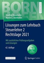 Lösungen zum Lehrbuch Steuerlehre 2 Rechtslage 2021 - Cover
