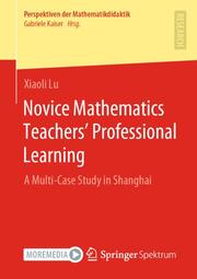 Novice Mathematics Teachers Professional Learning
