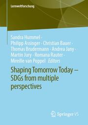 Shaping Tomorrow Today - SDGs from multiple perspectives - Cover