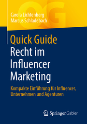 Quick Guide Recht im Influencer Marketing