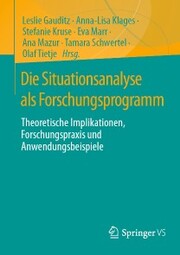Die Situationsanalyse als Forschungsprogramm - Cover