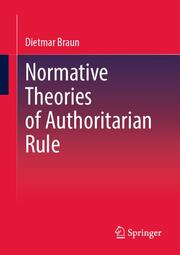 Normative Theories of Authoritarian Rule