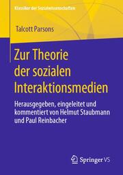 Zur Theorie der sozialen Interaktionsmedien - Cover