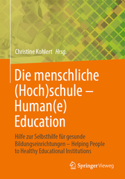 Die menschliche (Hoch)schule - Human(e) Education