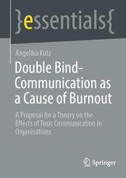 Double Bind-Communication as a Cause of Burnout - Cover
