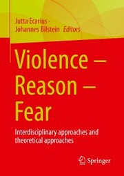Violence - Reason - Fear