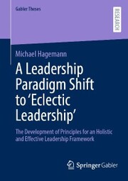 A Leadership Paradigm Shift to 'Eclectic Leadership' - Cover