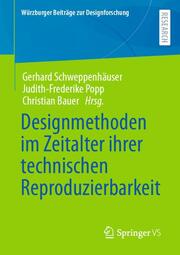 Designmethoden im Zeitalter ihrer technischen Reproduzierbarkeit - Cover
