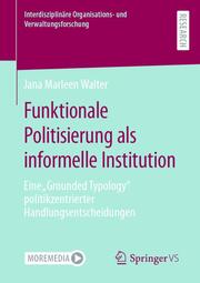 Funktionale Politisierung als informelle Institution - Cover