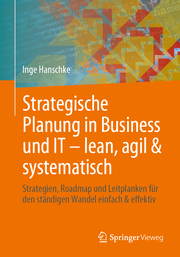 Strategische Planung in Business und IT - lean, agil & systematisch - Cover
