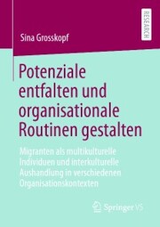 Potenziale entfalten und organisationale Routinen gestalten - Cover