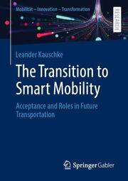 The Transition to Smart Mobility